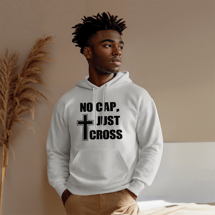 No Cap, Just Cross (Black) Hooded Sweatshirt – Gift for Her - Gift for Him