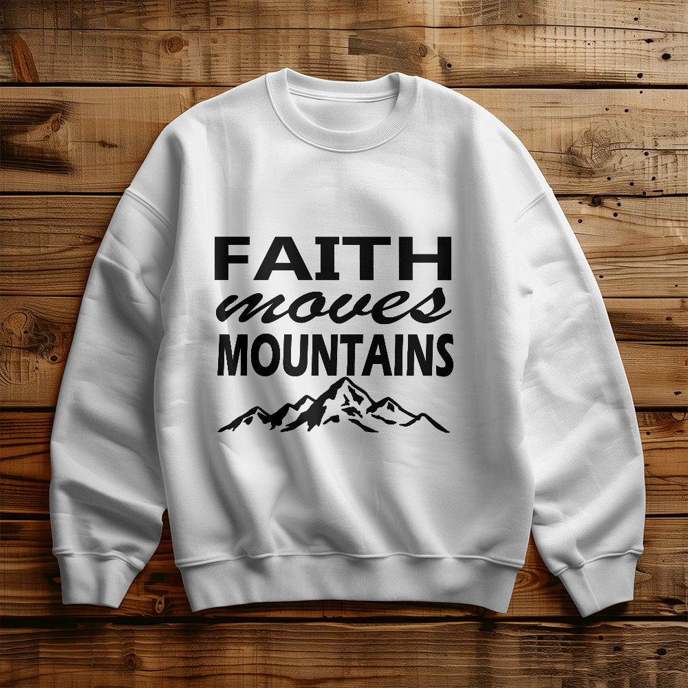 Faith Moves Mountains (Black) Crewneck Sweatshirt – Gift for Her - Gift for Him