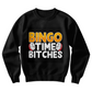 Bingo Time Bitches - Gildan 18000 Unisex Crewneck Sweatshirt Front Print - Gift for Her