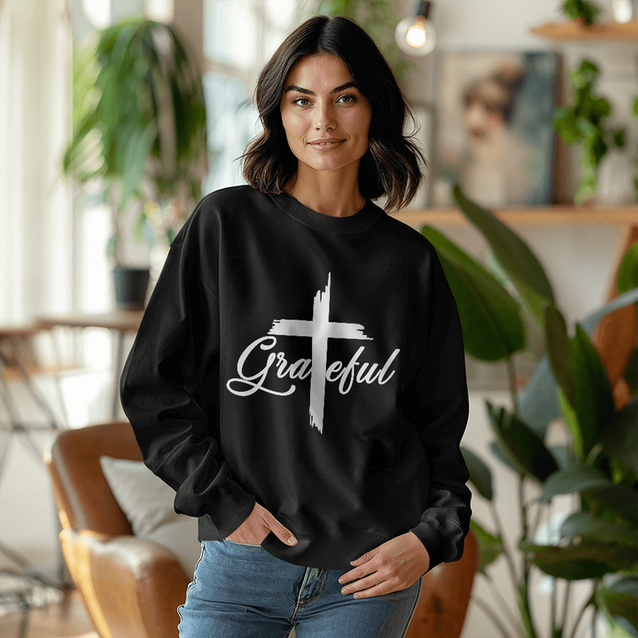 Grateful Crewneck Sweatshirt – Gift for Her - Gift for Him