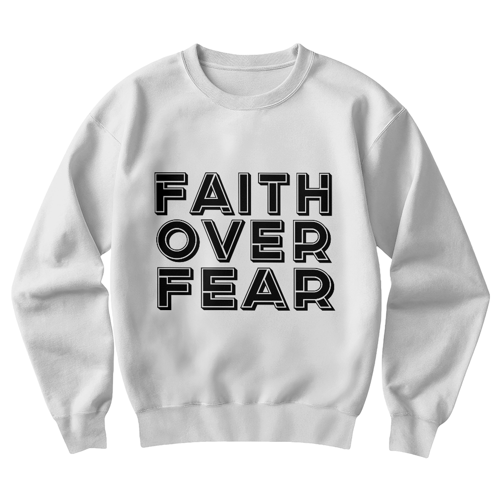 Faith Over Fear (Black) - Gildan 18000 Unisex Crewneck Sweatshirt Front Print - Gift for Her - Gift for Him