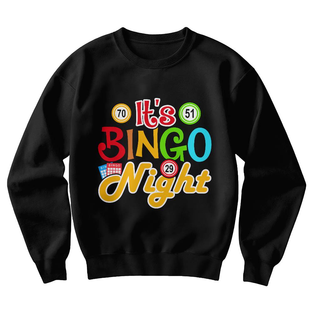 It's Bingo Night (BLACK) - Gildan 18000 Unisex Crewneck Sweatshirt Front Print - Gift for Her - Gift for Him