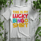 This Is My Lucky Bingo Shirt - Bella + Canvas 3001 Unisex T-shirt Back Print - Gift for Her - Gift for Him