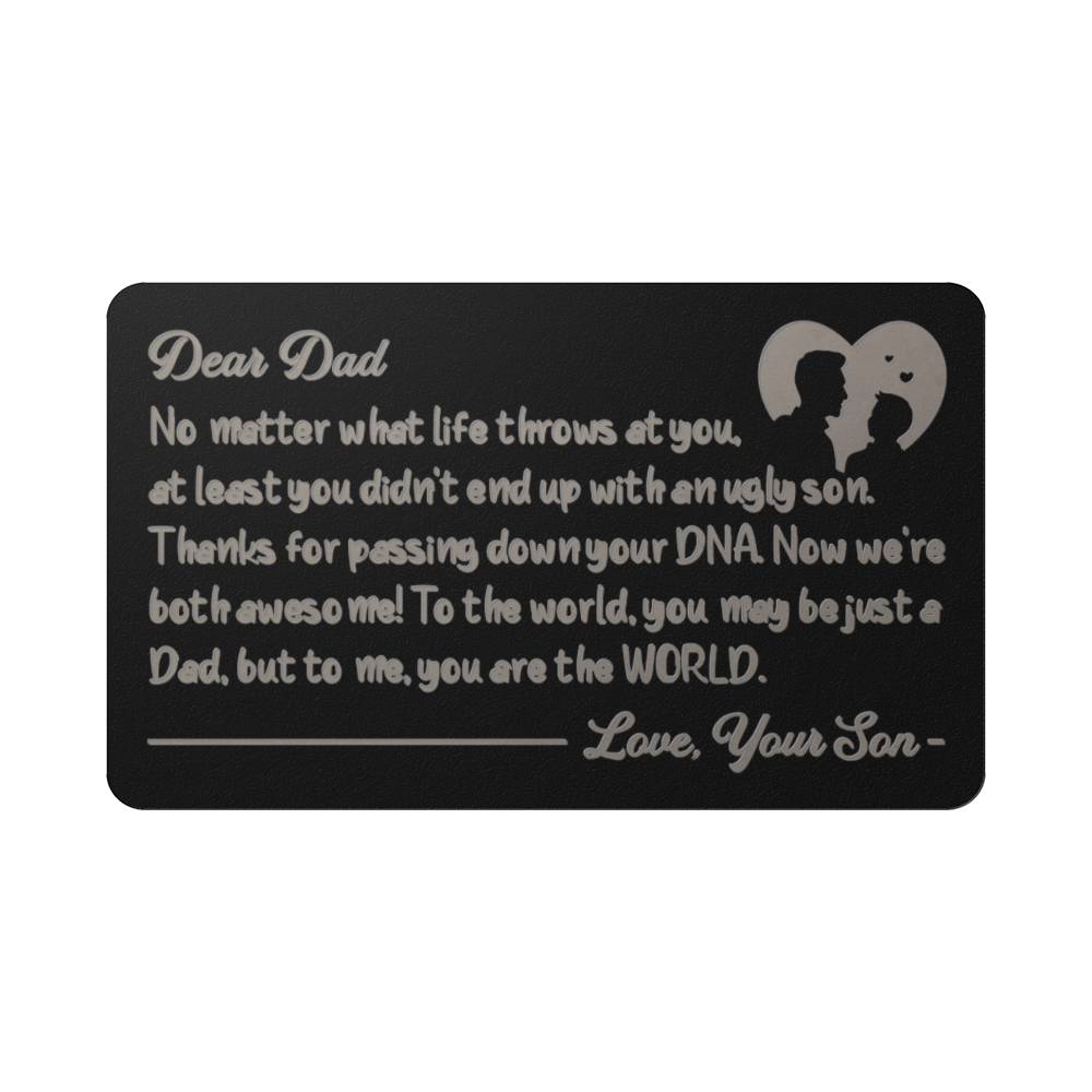 Dad, But To Me, You Are The World - Engraved Metal Wallet Card - Gift for Dad