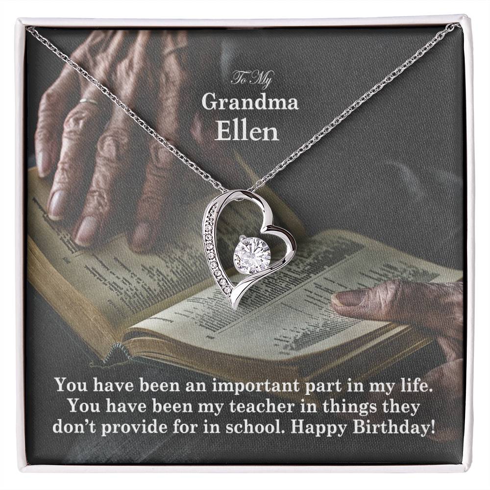 To My Grandma, You Have Been An Important Part In My Life - Happy Birthday - Forever Love Necklace - Gift for Grandma