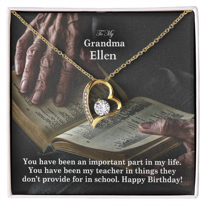 To My Grandma, You Have Been An Important Part In My Life - Happy Birthday - Forever Love Necklace - Gift for Grandma