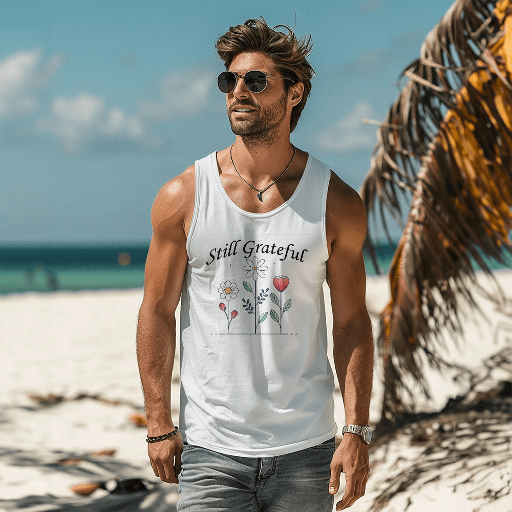 Still Grateful - 3480 Bella + Canvas Unisex Jersey Tank Front Print - Gift for Her - Gift for Him