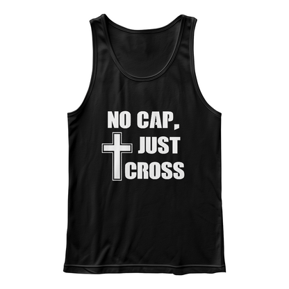 No Cap, Just Cross - 3480 Bella + Canvas Unisex Jersey Tank Front Print - Gift for Her - Gift for Him