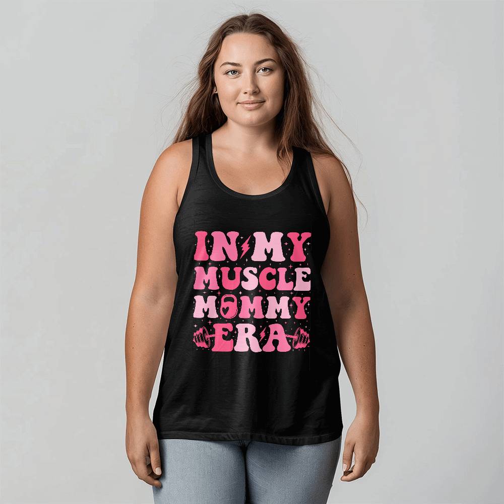 In My Muscle Mommy Era - 3480 Bella + Canvas Unisex Jersey Tank Front Print Design - Gift for Mom