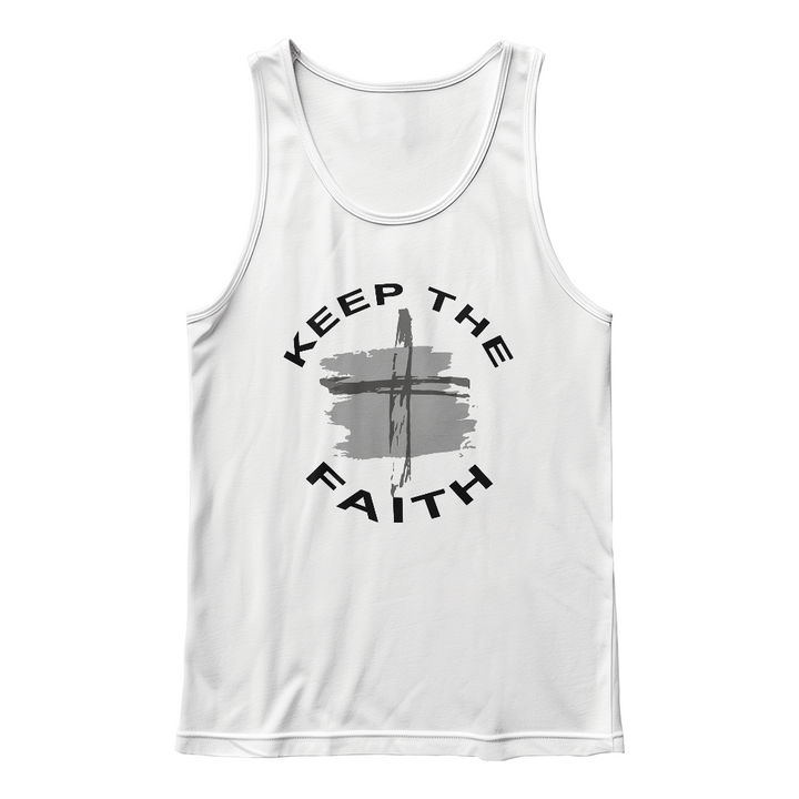 Keep The Faith Tank Top – Gift for Her - Gift for Him