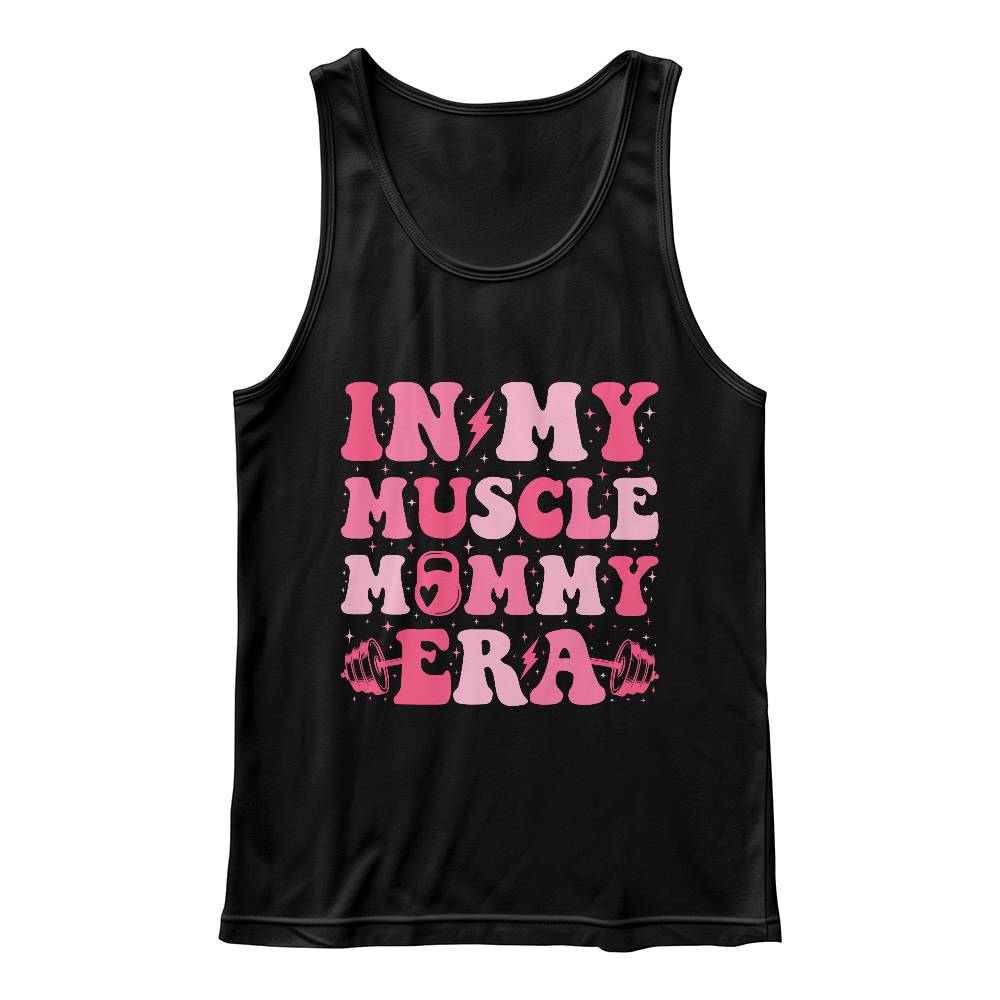 In My Muscle Mommy Era - 3480 Bella + Canvas Unisex Jersey Tank Front Print Design - Gift for Mom