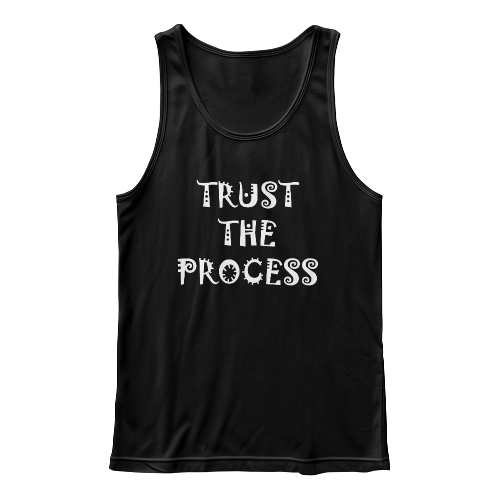 Trust The Process - 3480 Bella + Canvas Unisex Jersey Tank Front Print - Gift for Her - Gift for Him