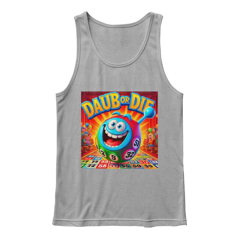 Daub Or Die - 3480 Bella + Canvas Unisex Jersey Tank Front Print - Gift for Her - Gift for Him