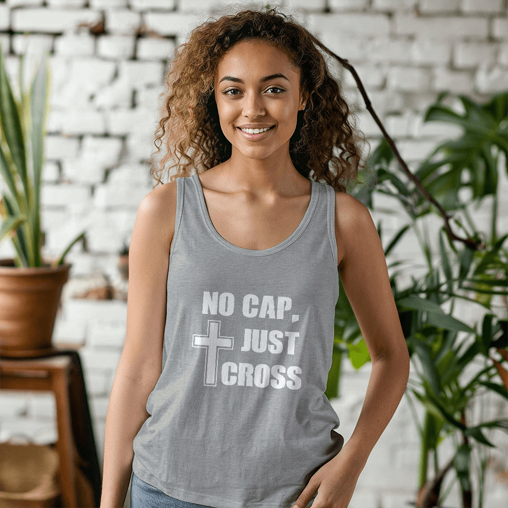 No Cap, Just Cross - 3480 Bella + Canvas Unisex Jersey Tank Front Print - Gift for Her - Gift for Him