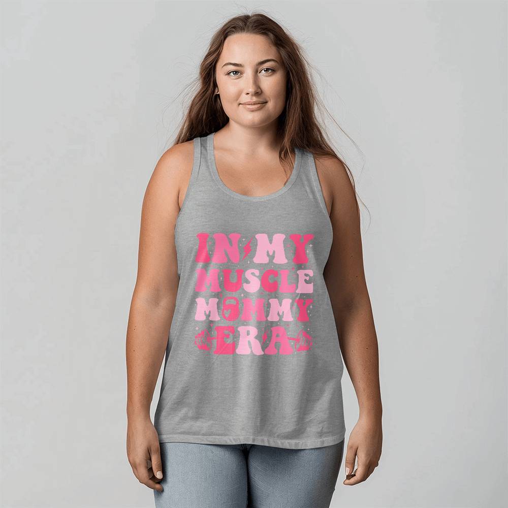 In My Muscle Mommy Era - 3480 Bella + Canvas Unisex Jersey Tank Front Print Design - Gift for Mom