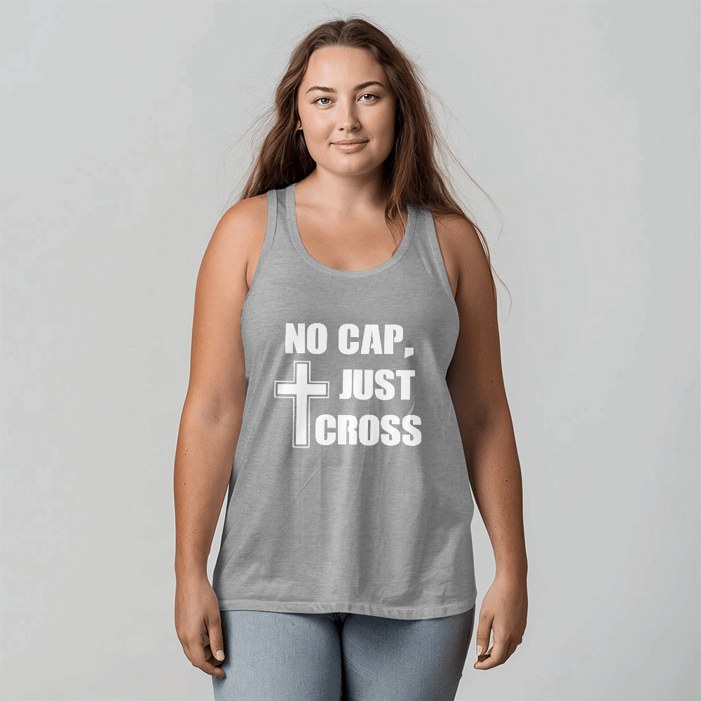 No Cap, Just Cross - 3480 Bella + Canvas Unisex Jersey Tank Front Print - Gift for Her - Gift for Him