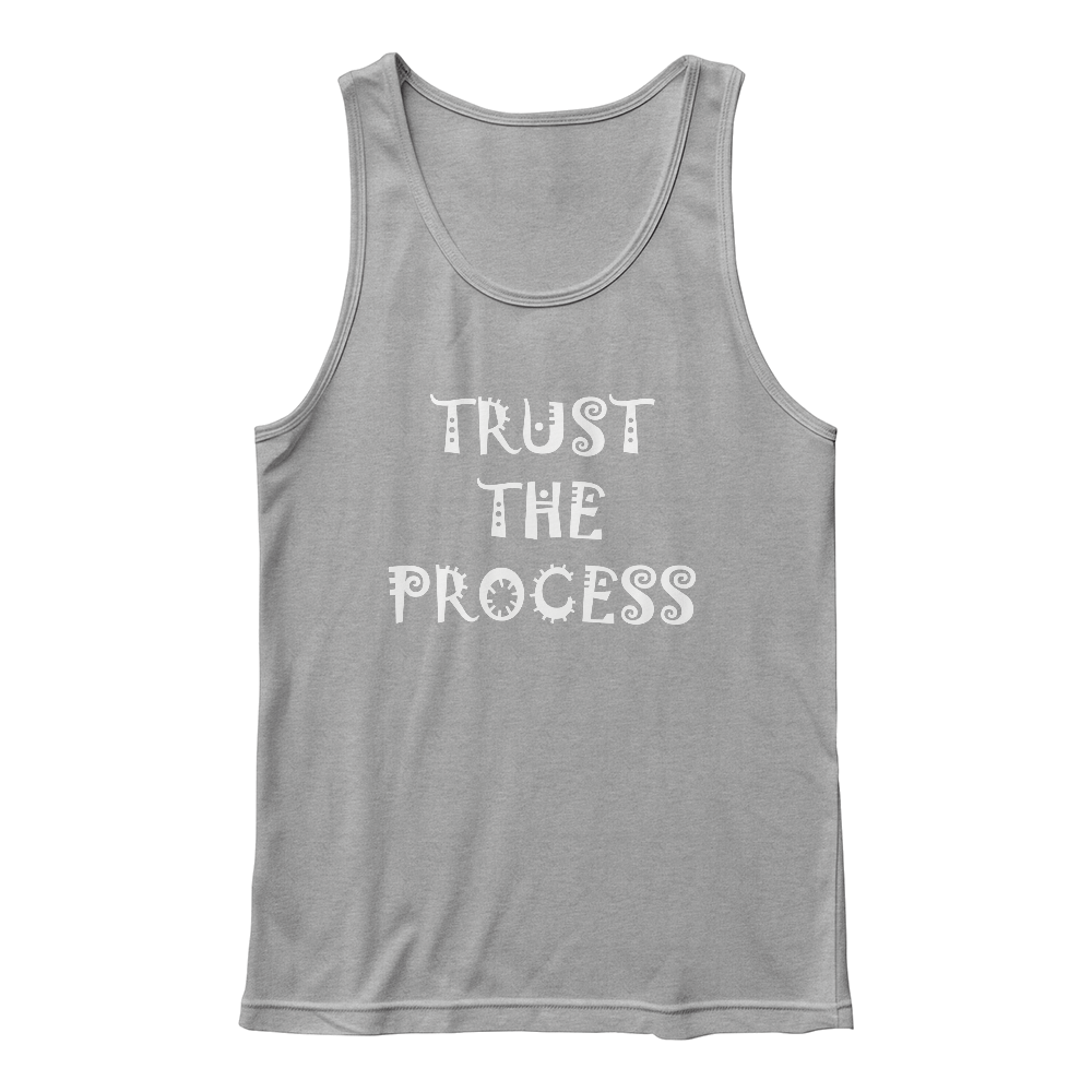 Trust The Process - 3480 Bella + Canvas Unisex Jersey Tank Front Print - Gift for Her - Gift for Him