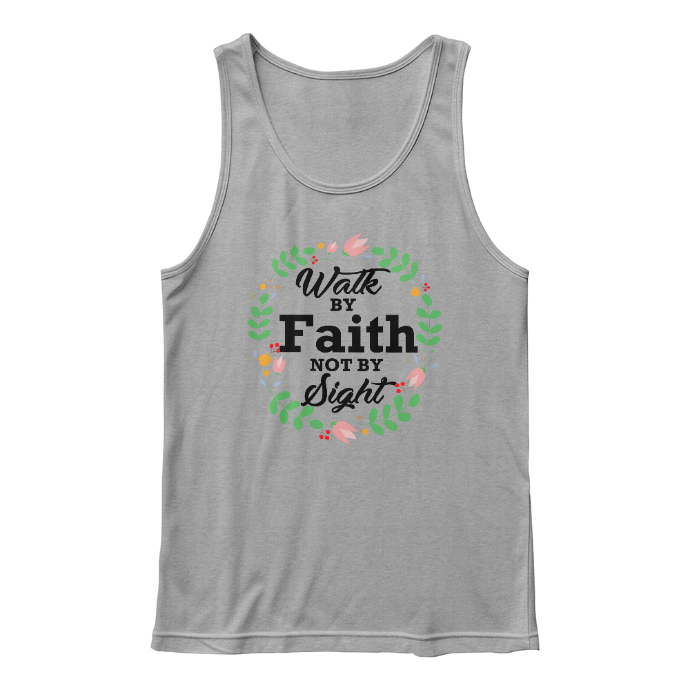 Walk By Faith Not By Sight - 3480 Bella + Canvas Unisex Jersey Tank Front Print - Gift for Her - Gift for Him