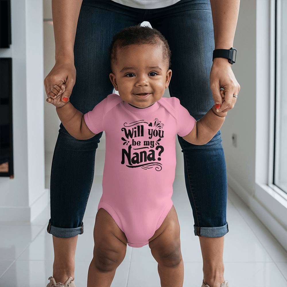 Will You Be My Nana? - 6516A Gerber ONESIES® BRAND SHORT SLEEVE BODYSUITS Front Print Design - Gift for Son - Gift for Daughter