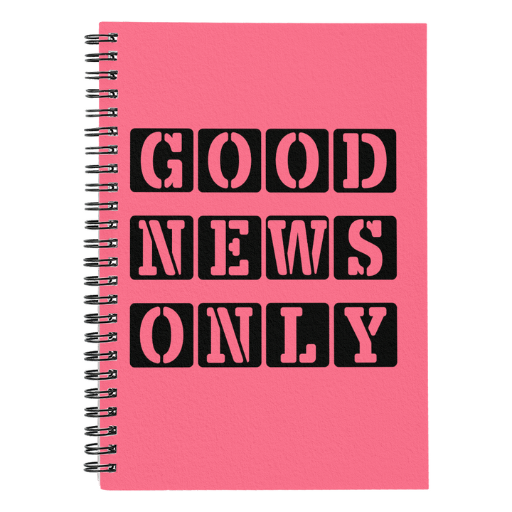 Good News Only Spiral Notebook – Gift for Her - Gift for Him