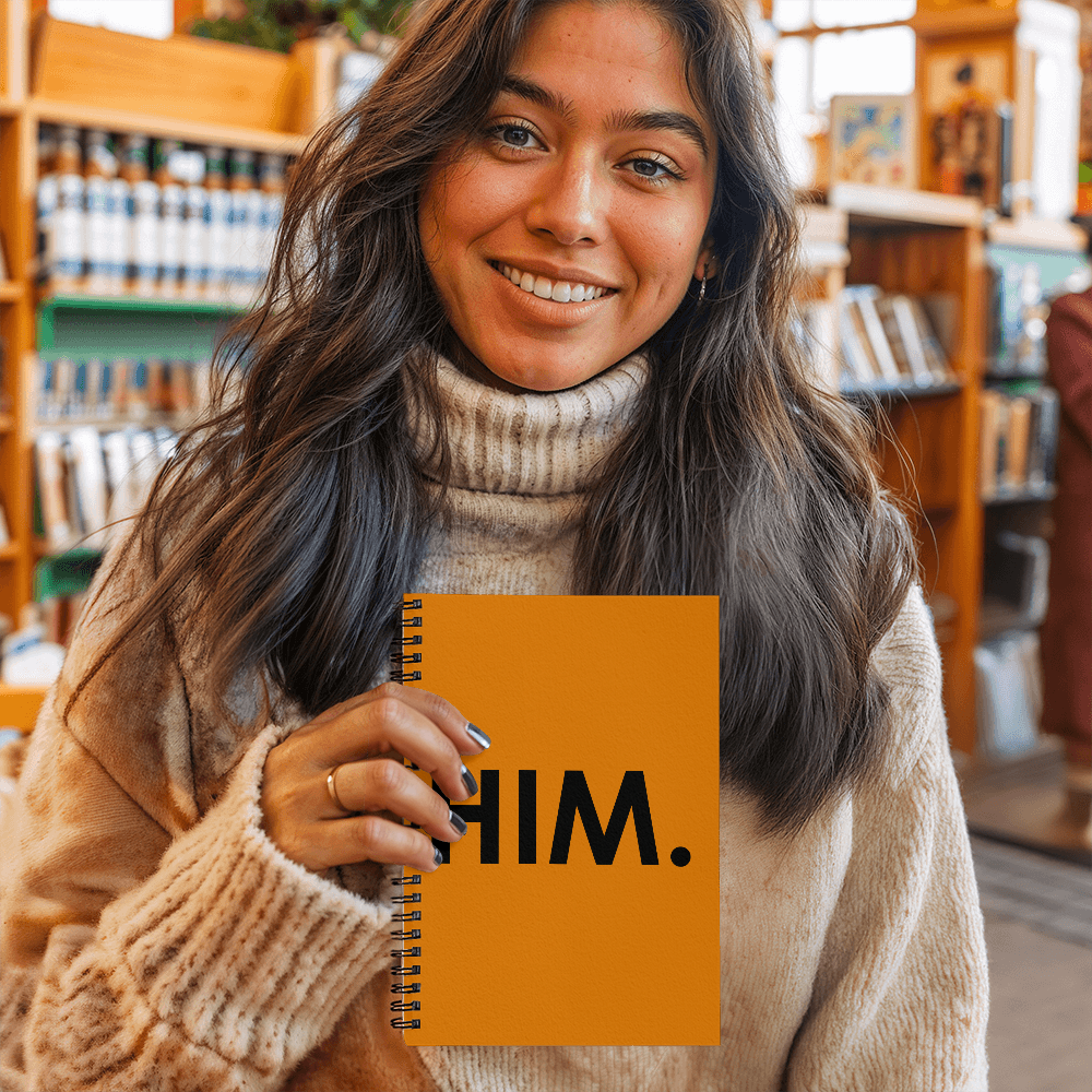 Him. - Spiral Notebook - Gift for Her - Gift for Him