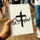 Grateful (Black) - Spiral Notebook - Gift for Her - Gift for Him