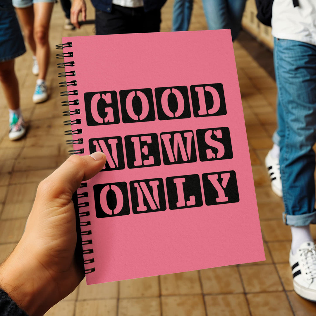 Good News Only Spiral Notebook – Gift for Her - Gift for Him