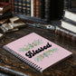 Blessed - Spiral Notebook - Gift for Her