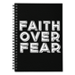 Faith Over Fear (White) - Spiral Notebook - Gift for Her - Gift for Him