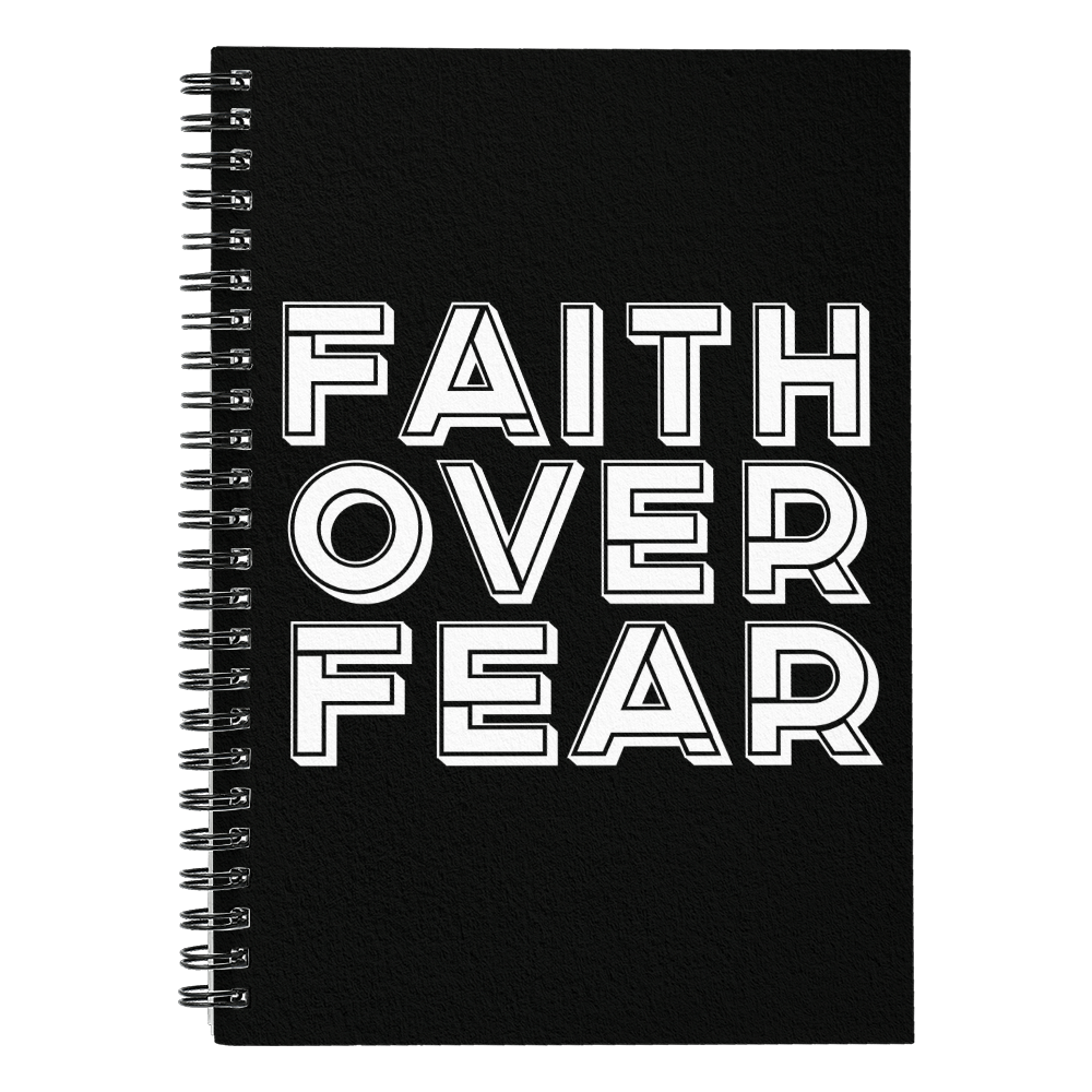 Faith Over Fear (White) – Spiral Notebook – Gift for Her - Gift for Him