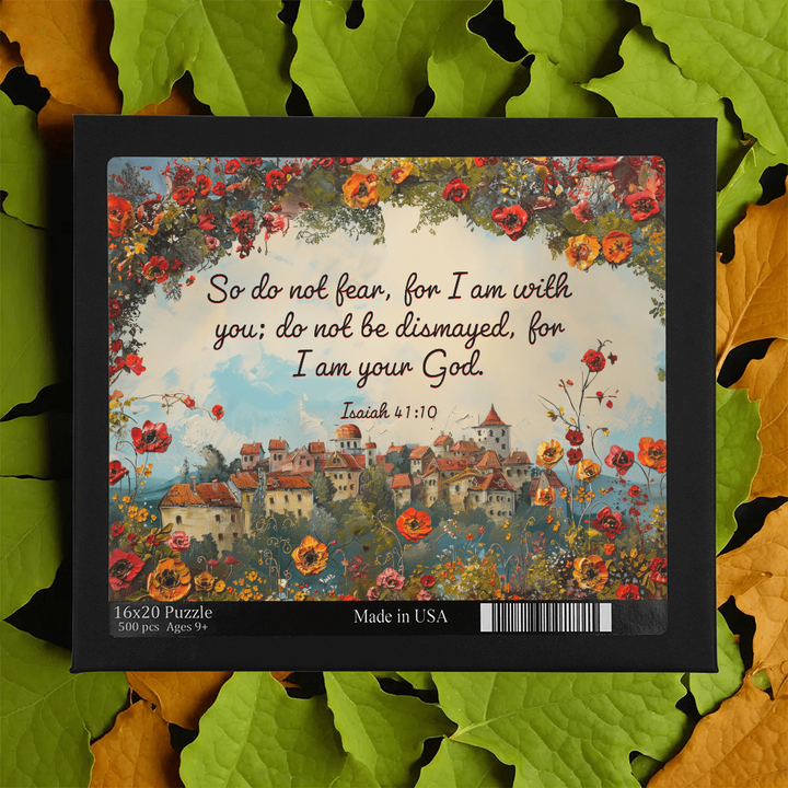 So Do Not Fear, For I Am With You Puzzle 16" x 20" – Gift for Her