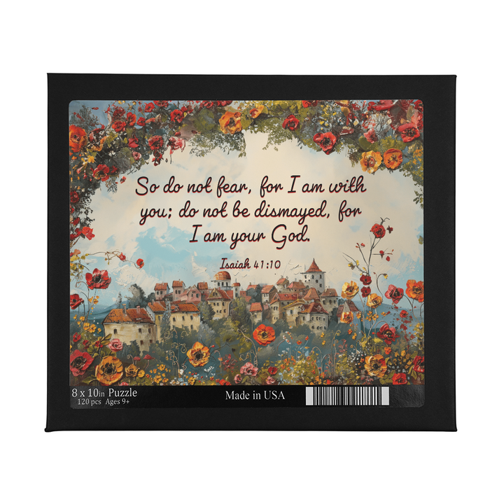 So Do Not Fear, For I Am With You Puzzle 8" x 10" – Gift for Her