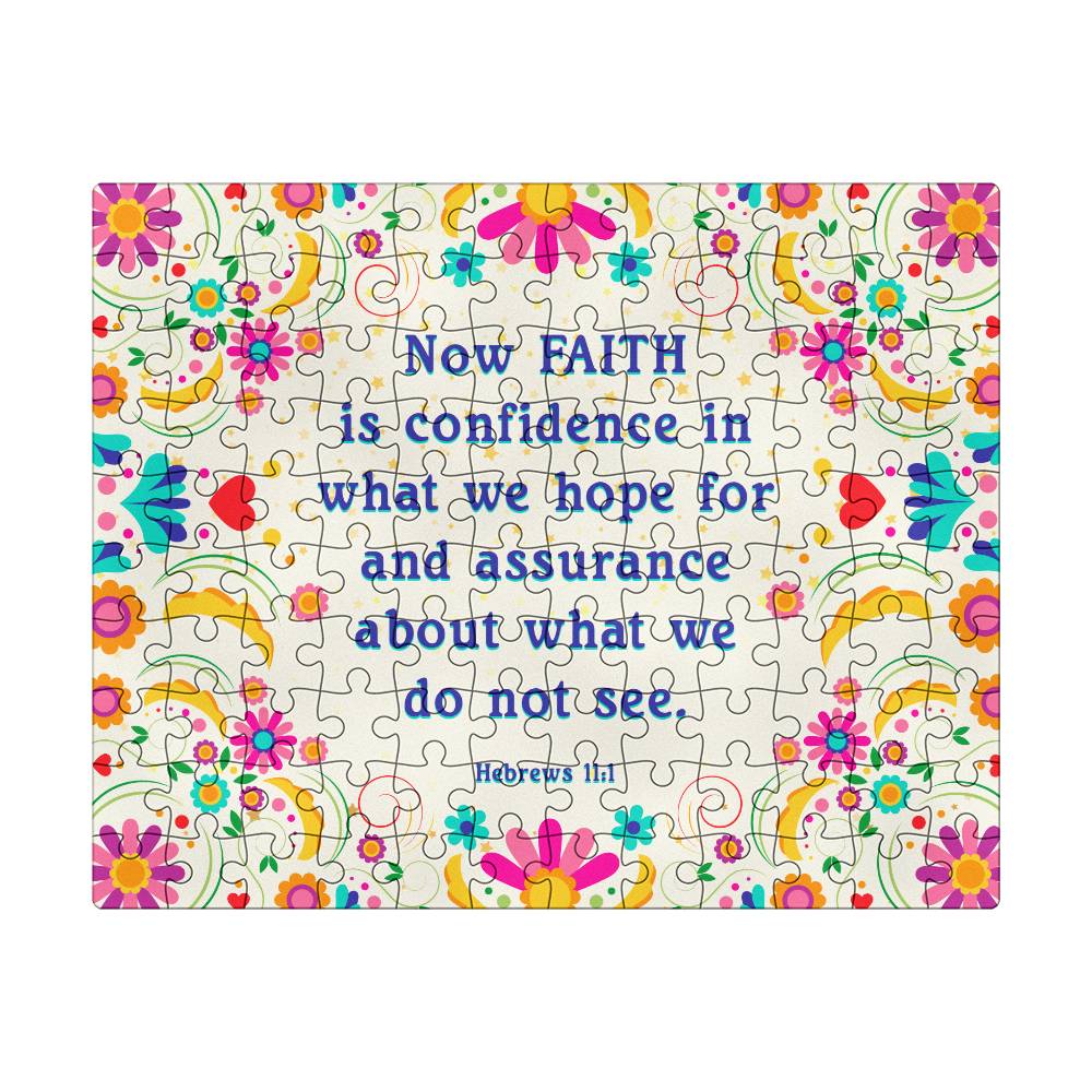 Now FAITH Is Confidence In What We Hope For - Puzzle 8" x 10" - Gift for Her