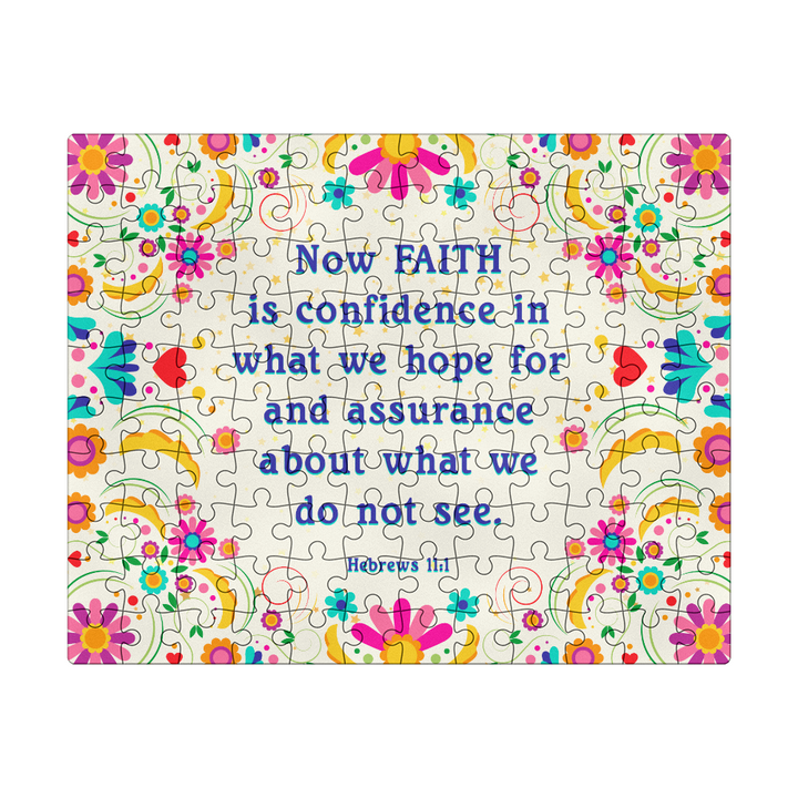 Now FAITH Is Confidence In What We Hope For Puzzle 8" x 10" – Gift for Her