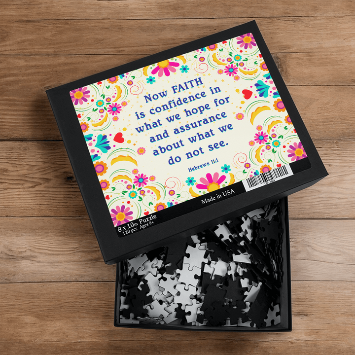 Now FAITH Is Confidence In What We Hope For Puzzle 8" x 10" – Gift for Her