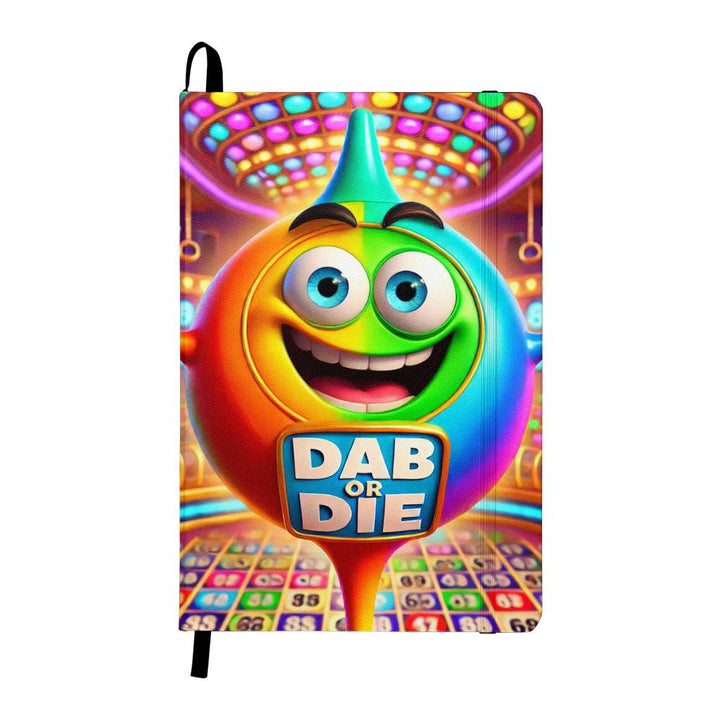Dab Or Die – Ambassador Bound Journal – Gift for Her – Gift for Him