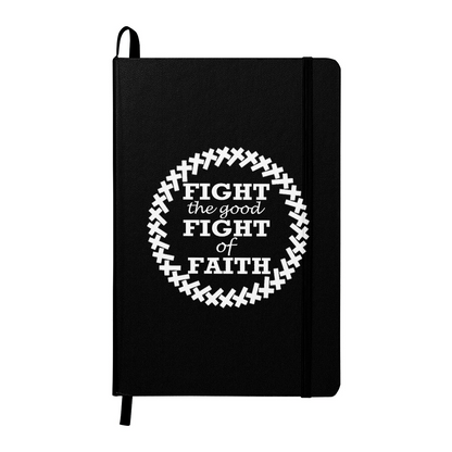 Fight The Good Fight Of Faith (White) - Ambassador Bound Journal - Gift for Her - Gift for Him