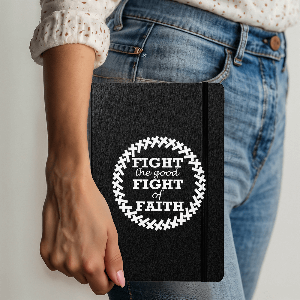 Fight The Good Fight Of Faith (White) - Ambassador Bound Journal - Gift for Her - Gift for Him
