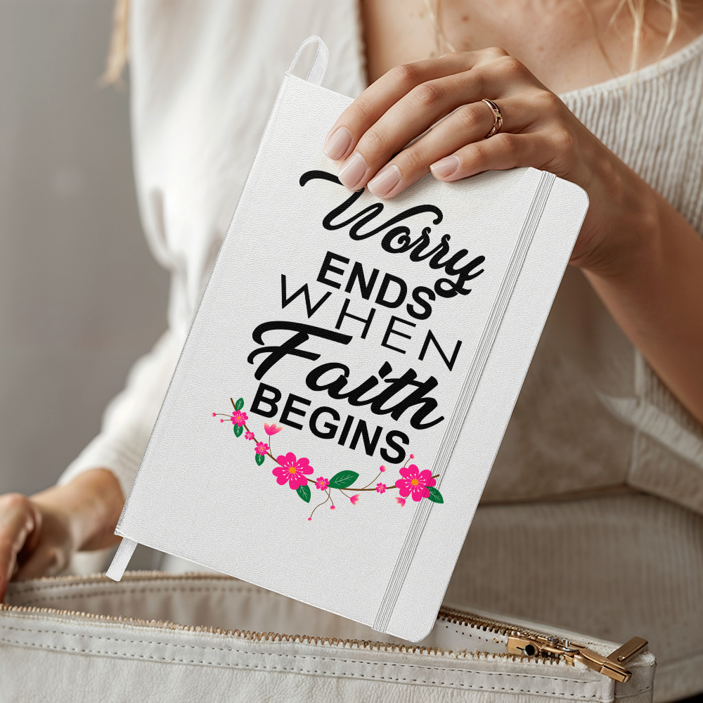 Worry Ends When Faith Begins Bound Journal – Gift for Her