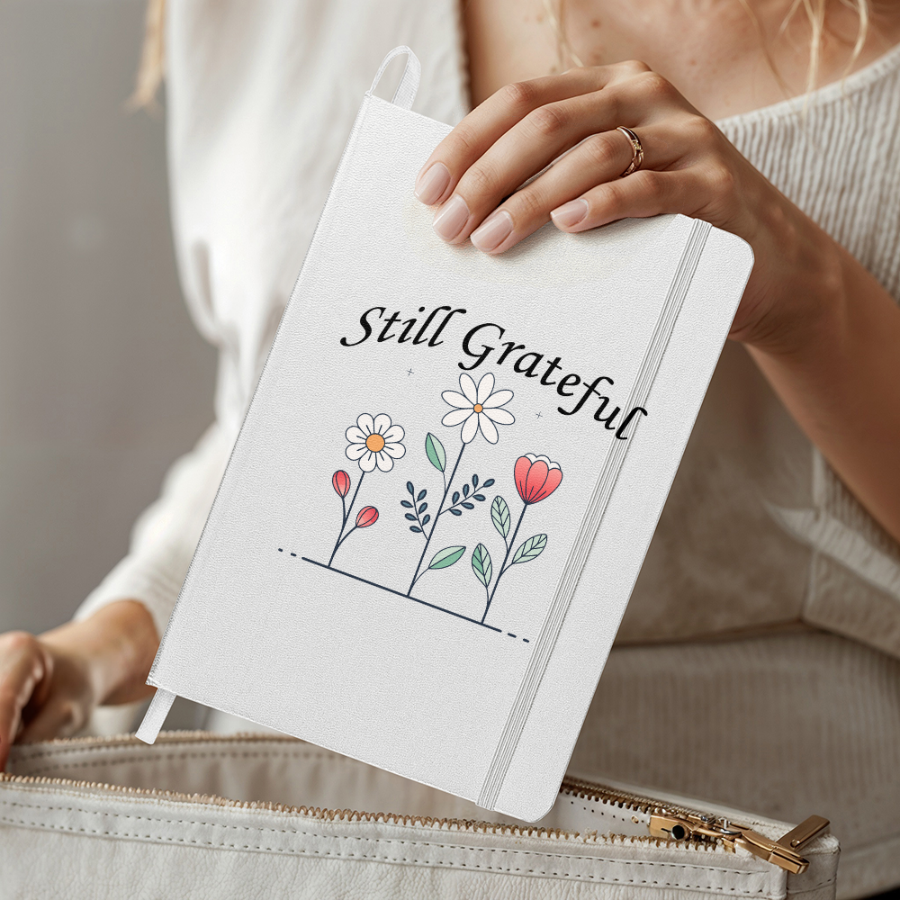 Still Grateful - Ambassador Bound Journal - Gift for Her - Gift for Him