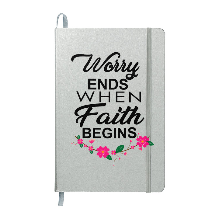 Worry Ends When Faith Begins Bound Journal – Gift for Her