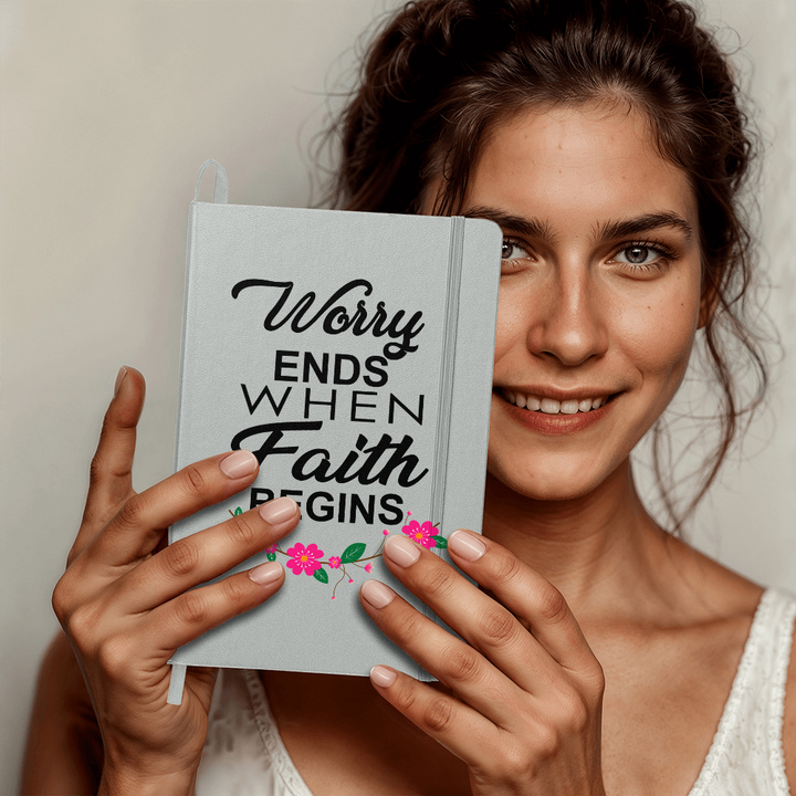 Worry Ends When Faith Begins Bound Journal – Gift for Her
