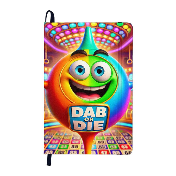 Dab Or Die – Ambassador Bound Journal – Gift for Her – Gift for Him