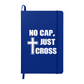 No Cap, Just Cross (White) - Ambassador Bound Journal - Gift for Her - Gift for Him
