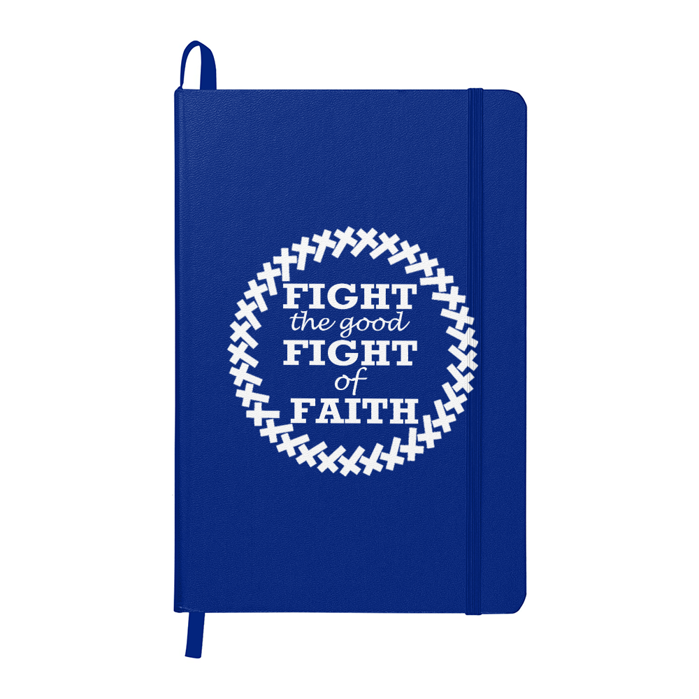 Fight The Good Fight Of Faith (White) - Ambassador Bound Journal - Gift for Her - Gift for Him