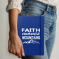Faith Moves Mountains (White) - Ambassador Bound Journal - Gift for Her - Gift for Him