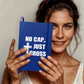 No Cap, Just Cross (White) - Ambassador Bound Journal - Gift for Her - Gift for Him