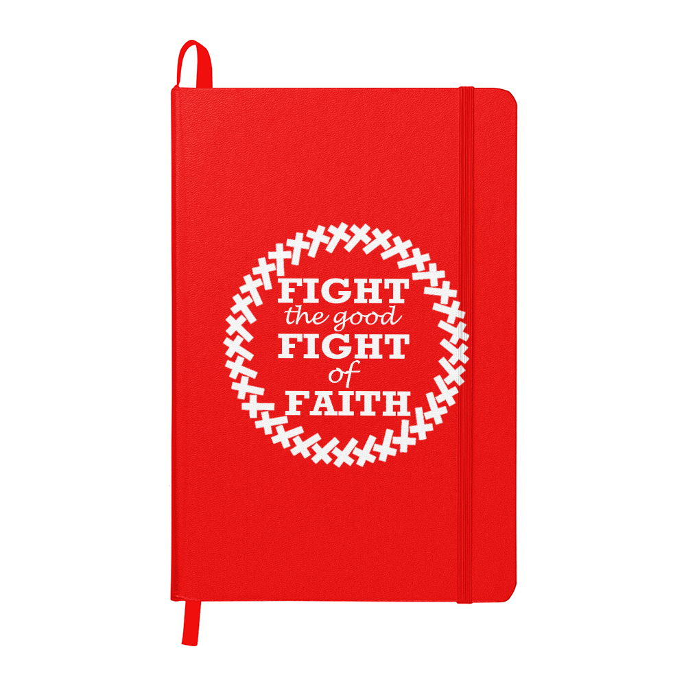 Fight The Good Fight Of Faith (White) - Ambassador Bound Journal - Gift for Her - Gift for Him