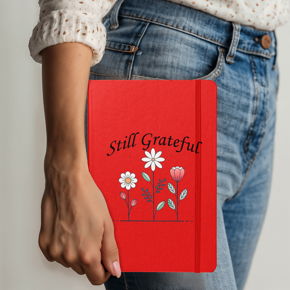 Still Grateful - Ambassador Bound Journal - Gift for Her - Gift for Him