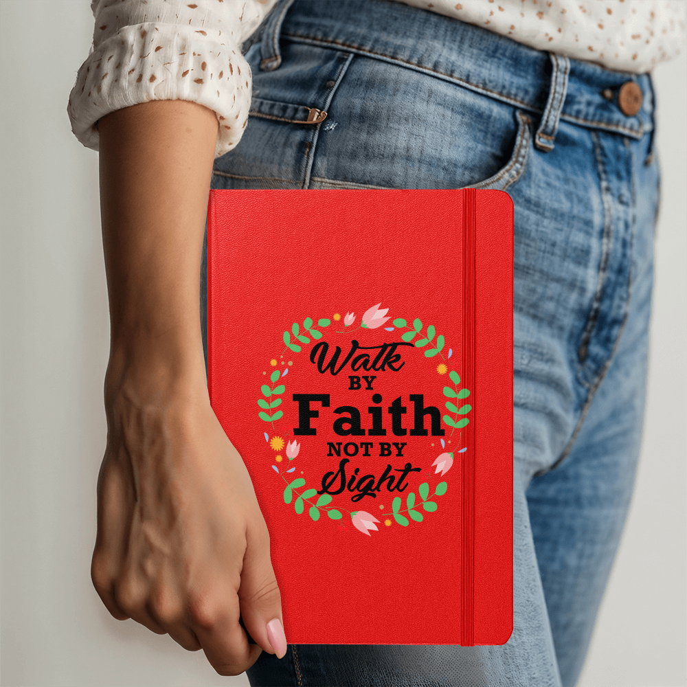Walk By Faith Not By Sight - Ambassador Bound Journal - Gift for Her - Gift for Him